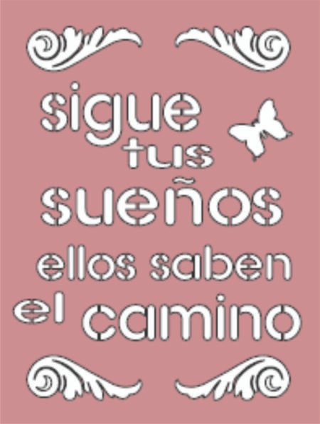G004 SIGUE TUS SUENOS ELLOS SABEN EL CAMINO 20 X 30