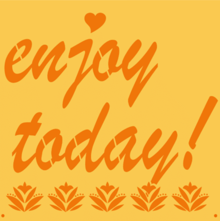 SB003 ENJOY TODAY 20 X 20