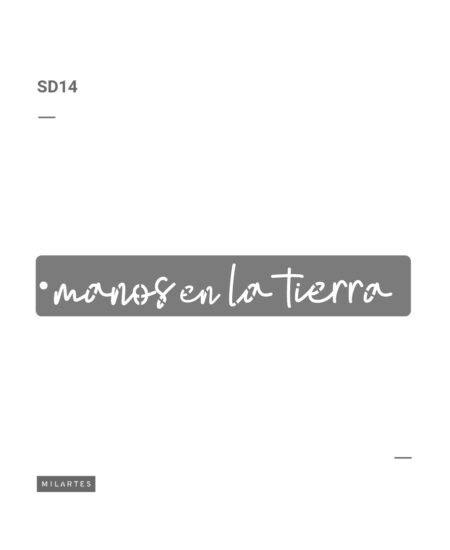 SD014 MANOS EN LA TIERRA 10 X 30