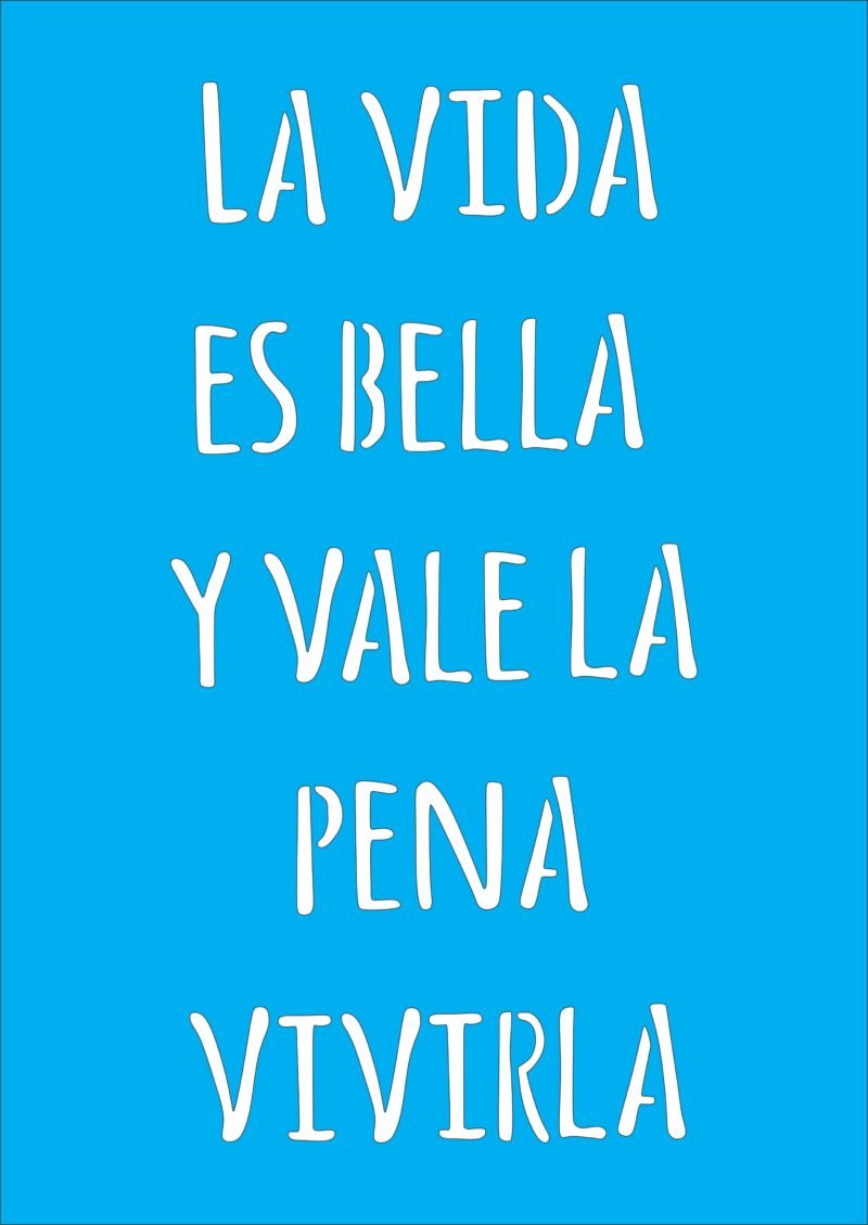 N0035 LA VIDA ES BELLA 20 X 30