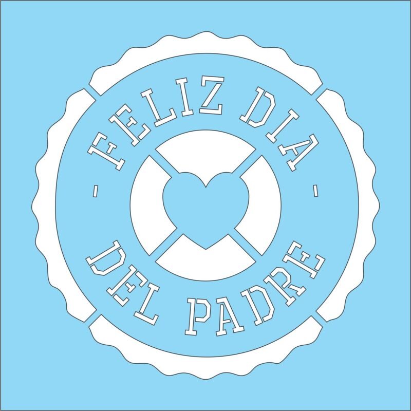 N0306 FELIZ DIA DEL PADRE 10 X 10