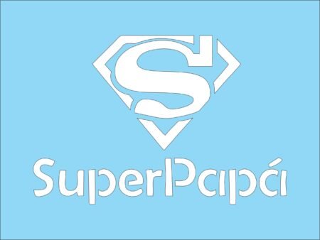 N0322 SUPER PAPA SUPERMAN 10 X 15