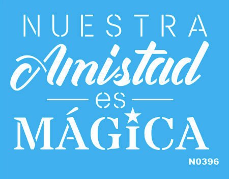 N0396 NUESTRA AMISTAD ES MAGICA 15 X 20