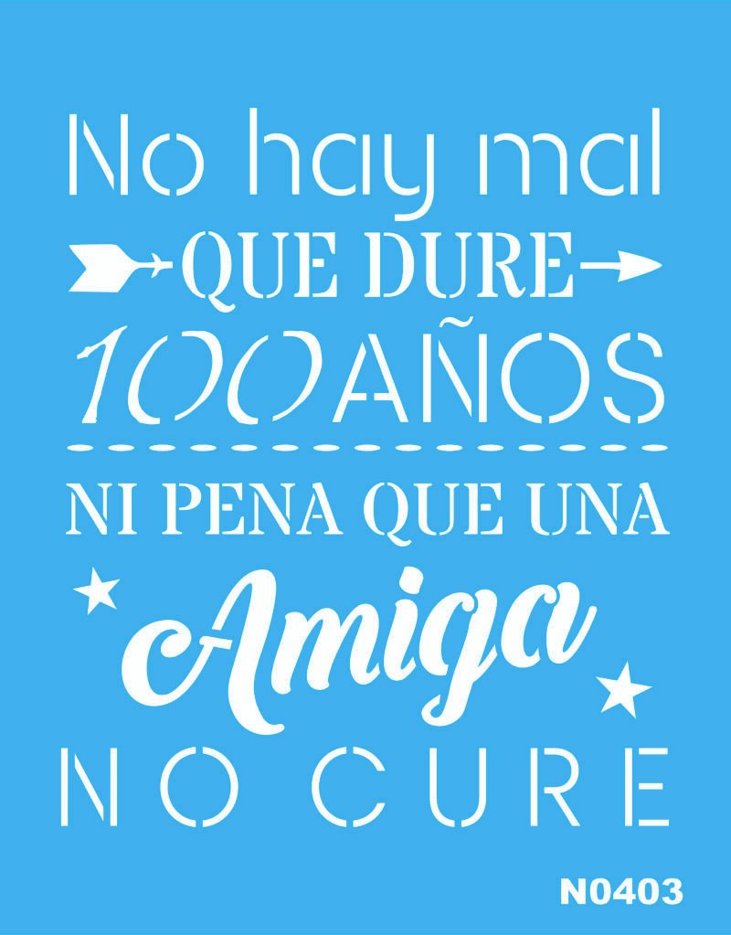 N0403 NO MAL QUE DURE 100 AÃ‚A¥OS 15 X 20