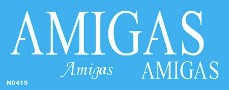 N0419 AMIGAS 10 X 30