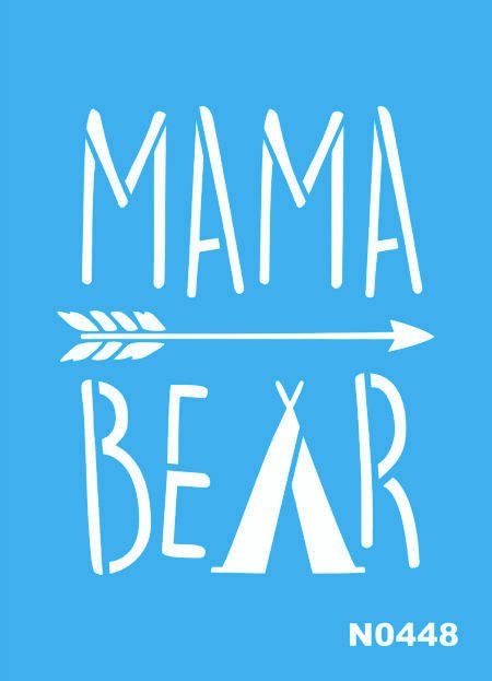 N0448 MAMA BEAR 10 X 15