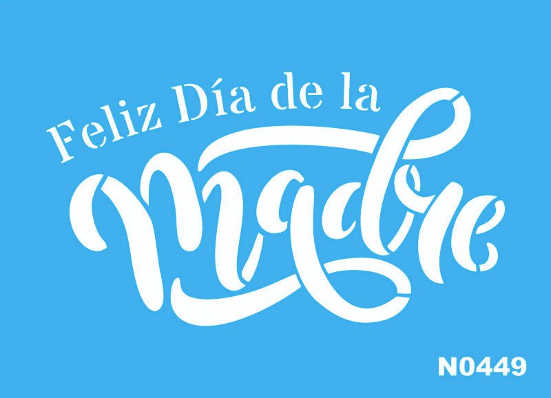 N0449 FELIZ DIA DE LA MADRE 10 X 15