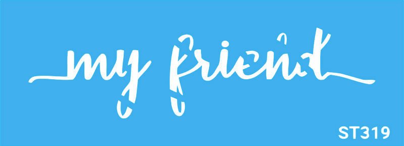 ST031 MY FRIEND 5 X 20