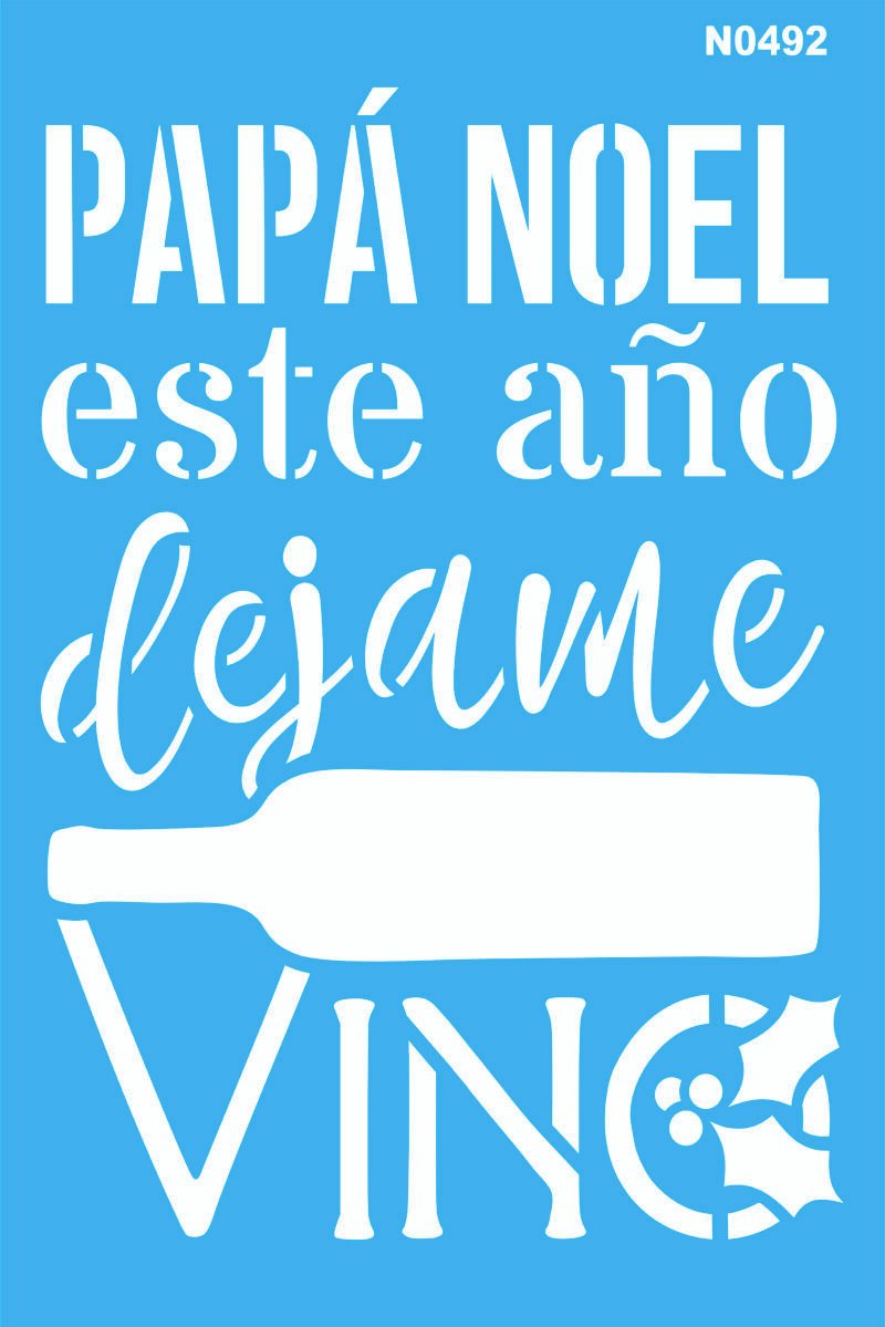N0492 PAPA NOEL ESTE ANO DEJAME VINO 20 X 30