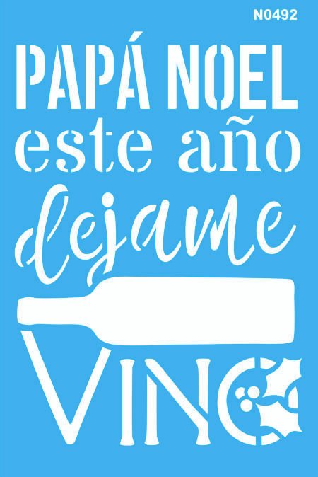 N0492 PAPA NOEL ESTE ANO DEJAME VINO 20 X 30